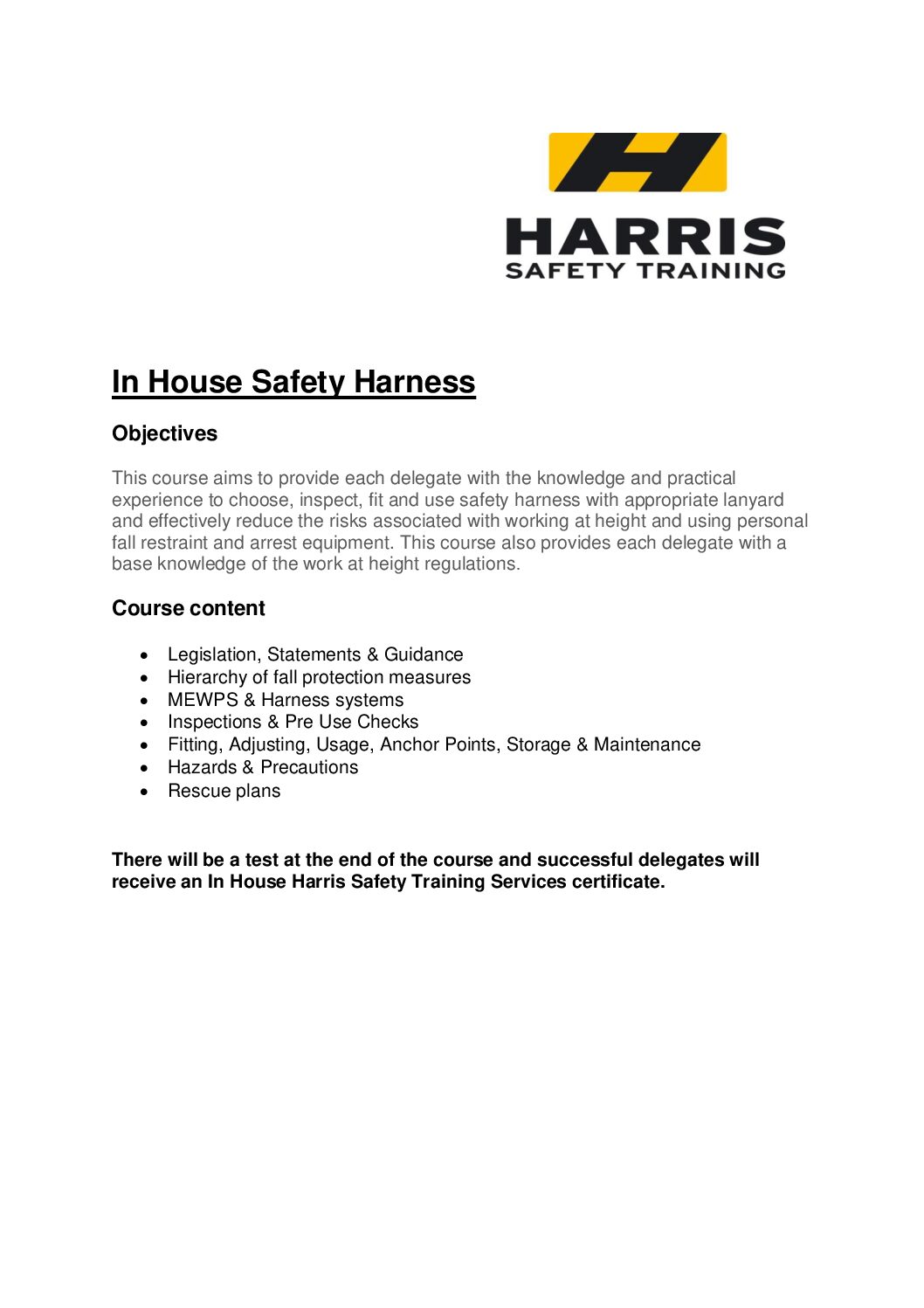 Ticket: Combined Working at Height & Harness (In House Harris Safety course) 2022/04/27 - 2022/04/27